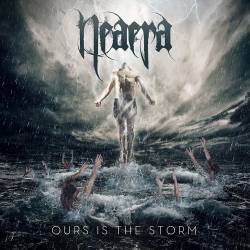 Neaera : Ours Is the Storm